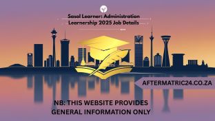 Sasol Learner: Administration Learnership 2025 Job Details