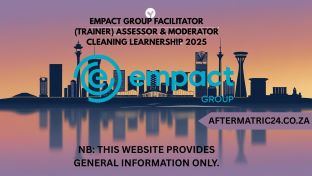 EMPACT GROUP FACILITATOR (TRAINER) ASSESSOR & MODERATOR CLEANING LEARNERSHIP 2025